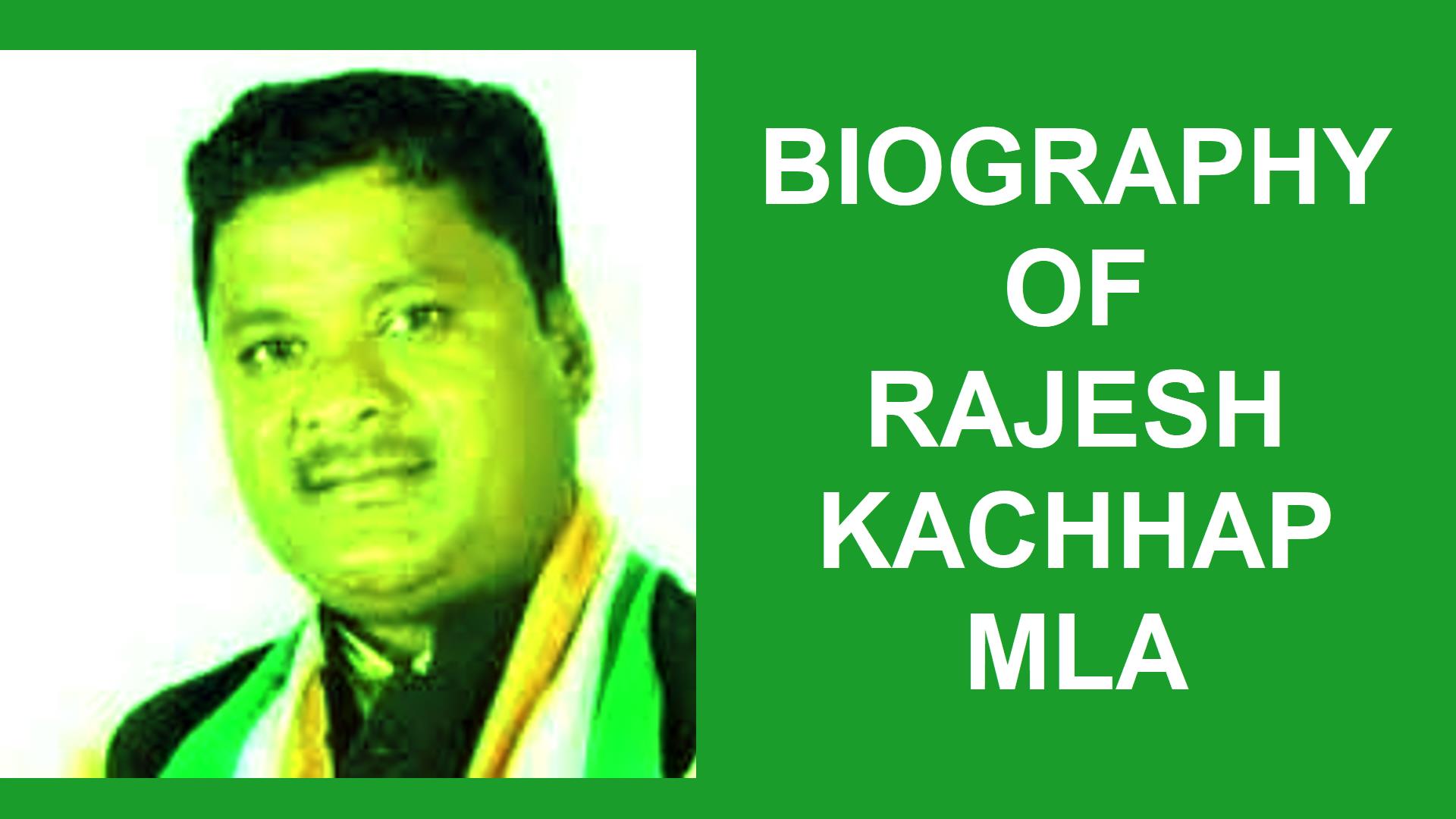 Biography of Rajesh Kachhap