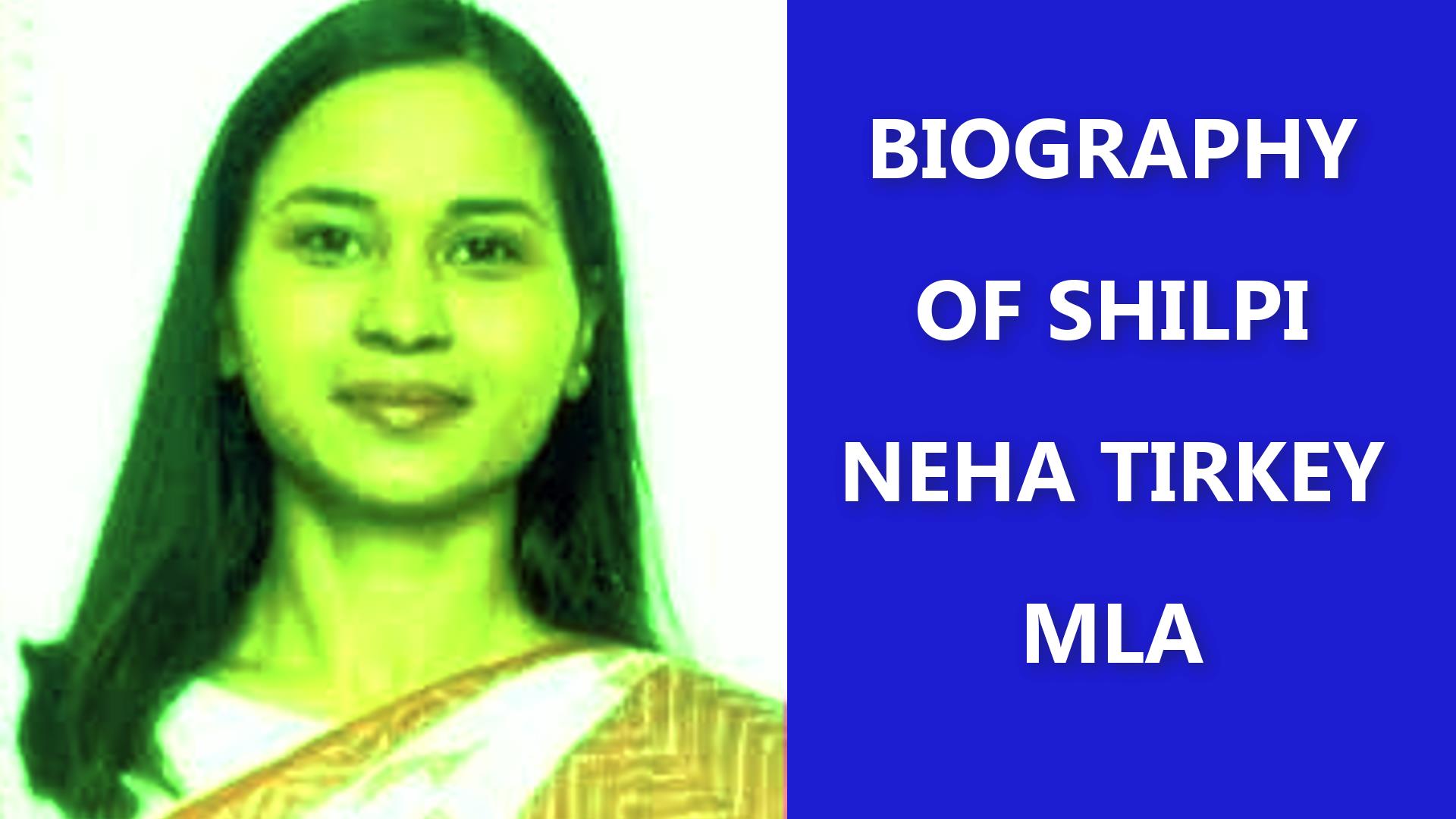 Biography of Shilpi Neha Tirkey