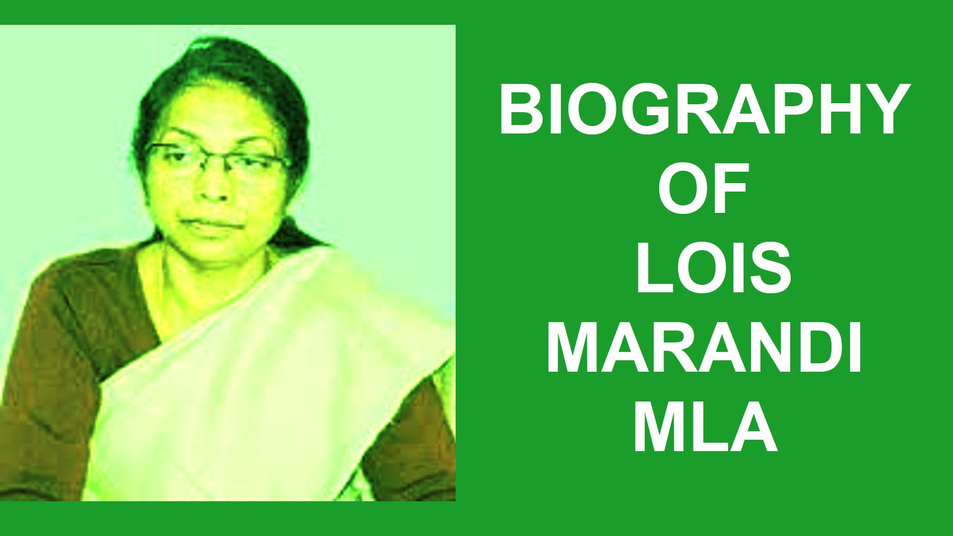 Biography of Lois Marandi