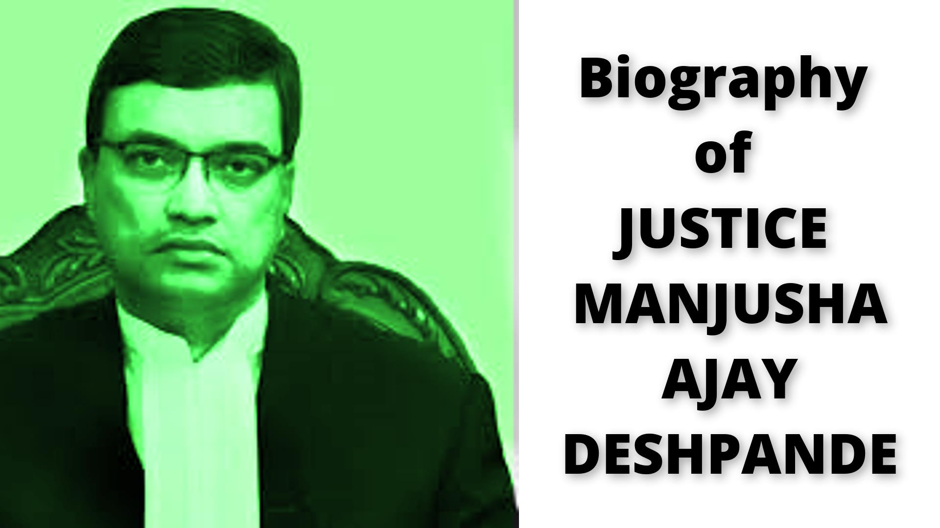 Biography of Justice Manjusha Ajay Deshpande