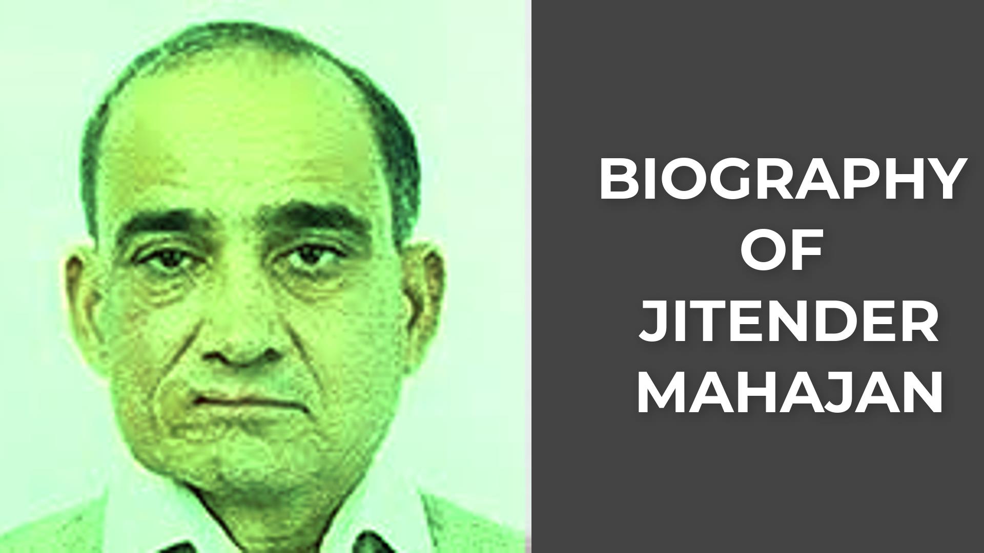 Biography of Jitender Mahajan