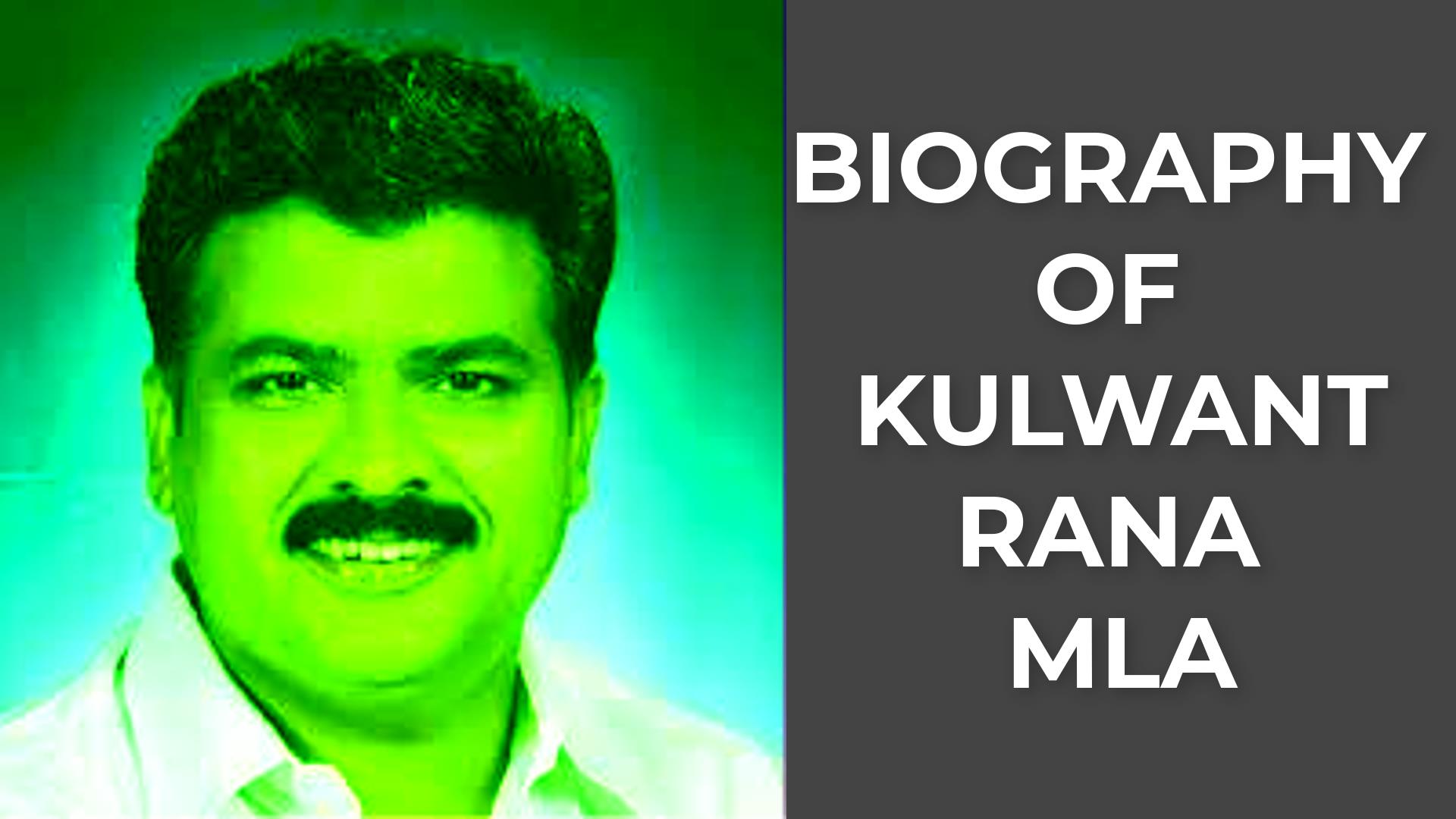 Biography of Kulwant Rana