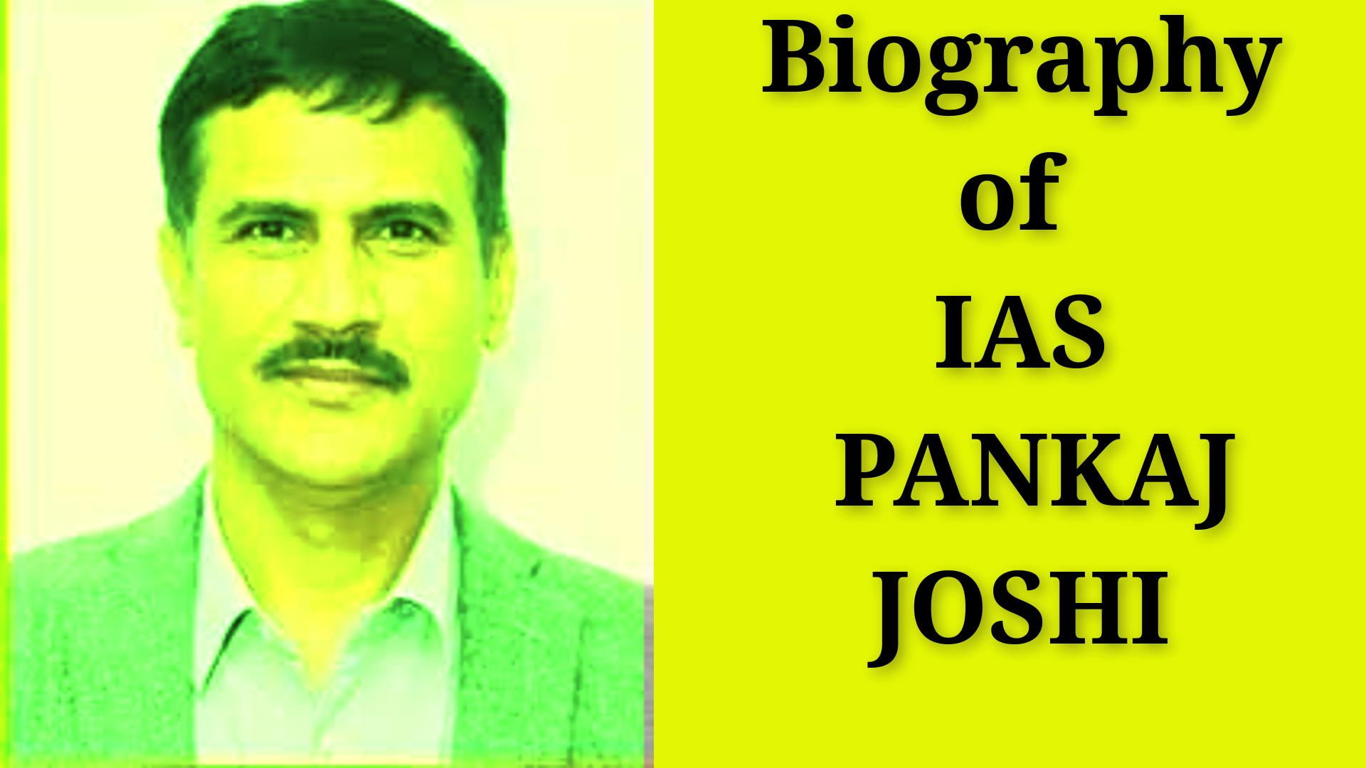 Biography of Pankaj Joshi