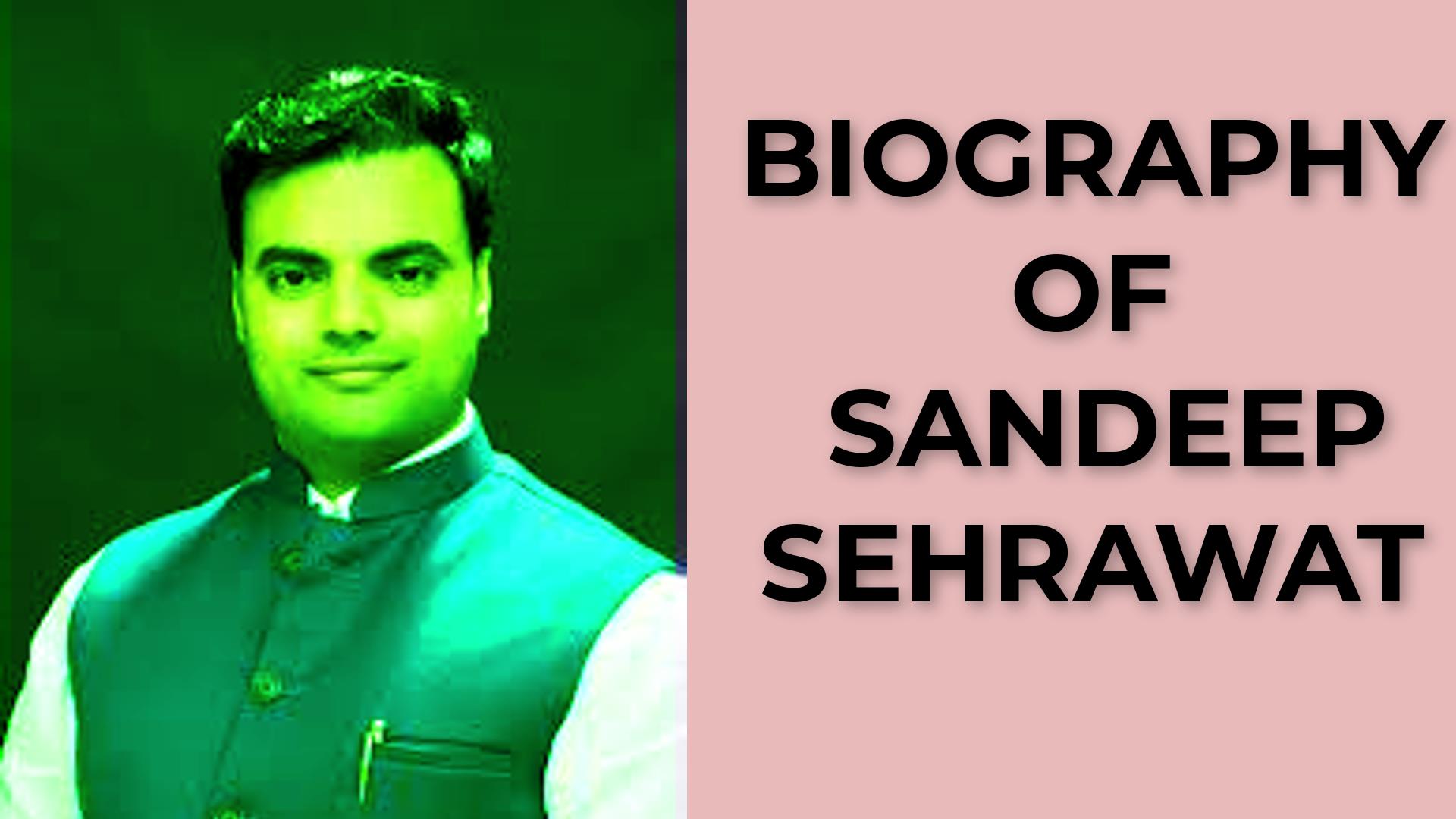 Biography of Sandeep Sehrawat