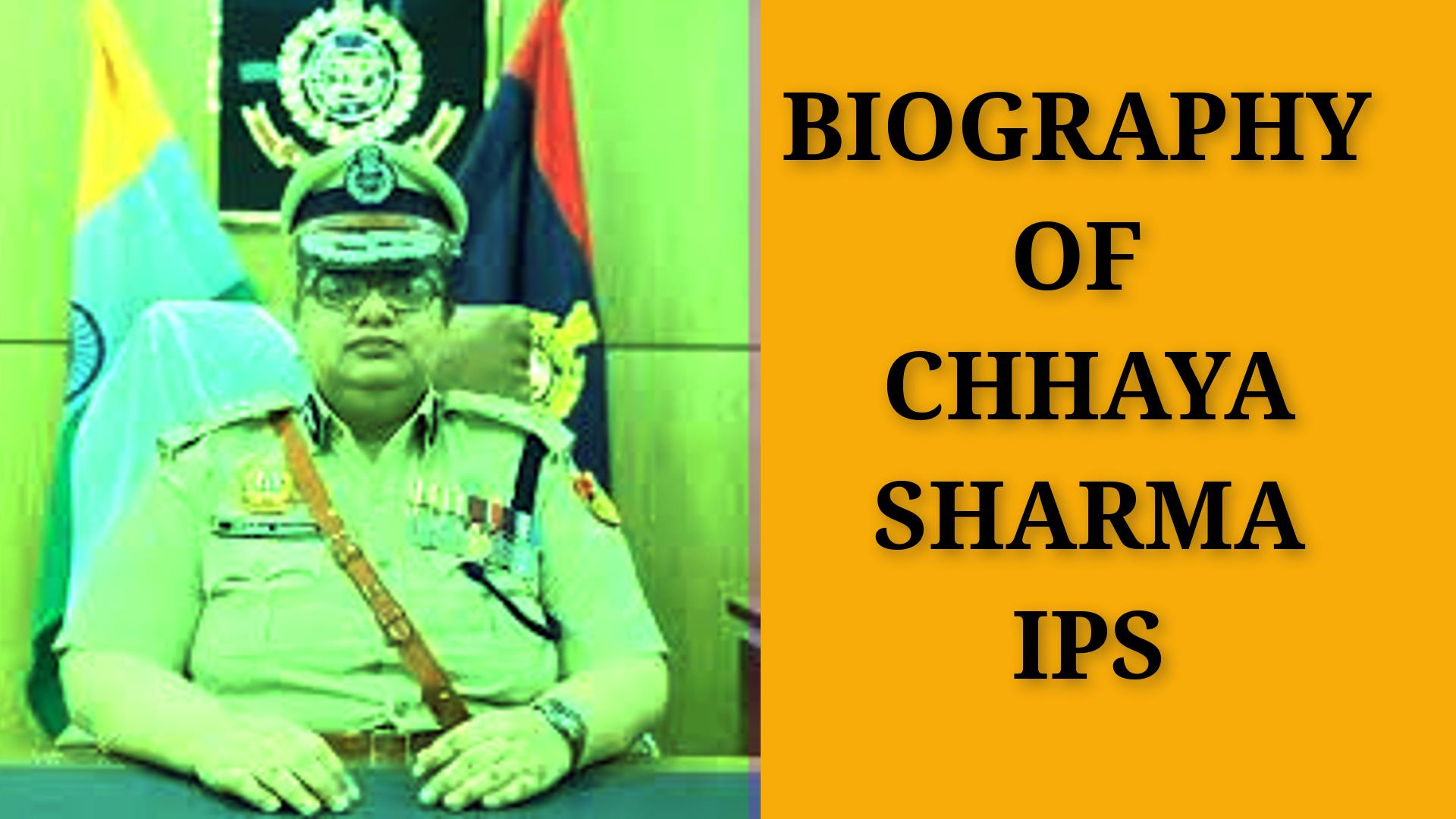 Chhaya Sharma IPS