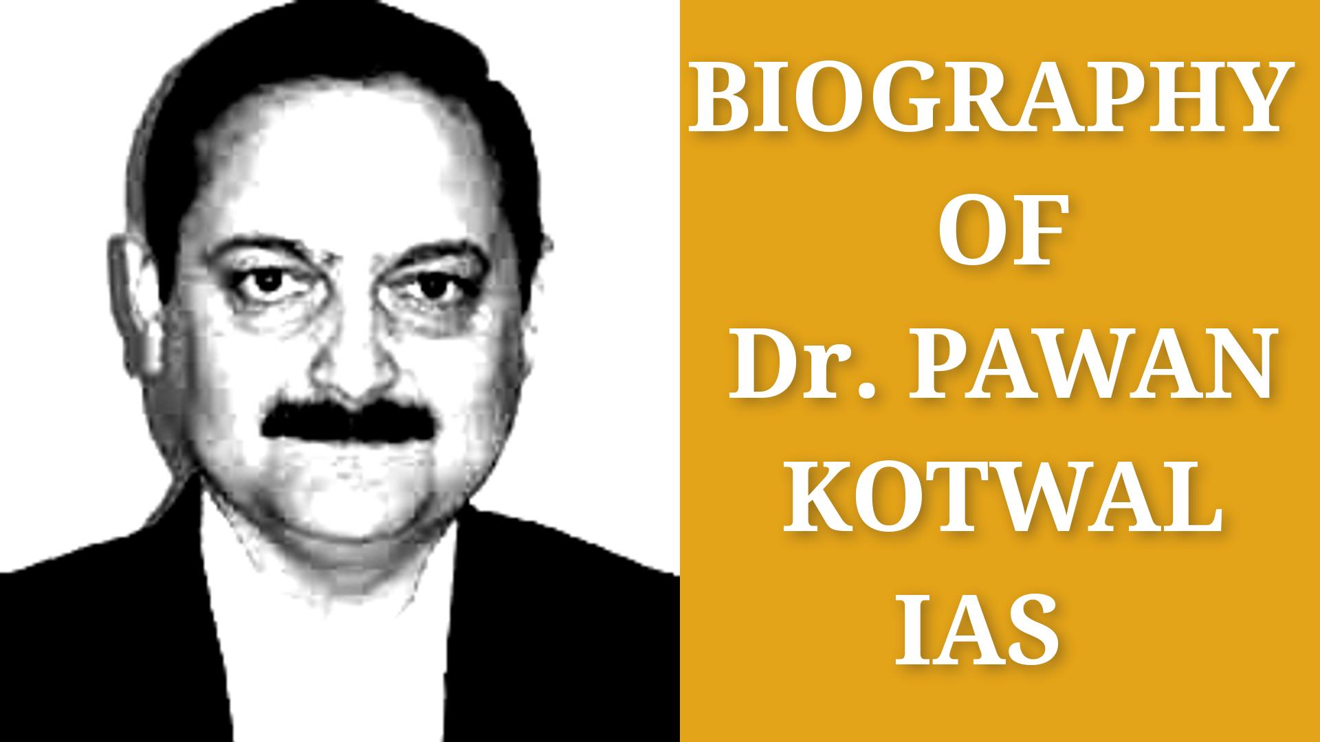 Dr. Pawan Kotwal