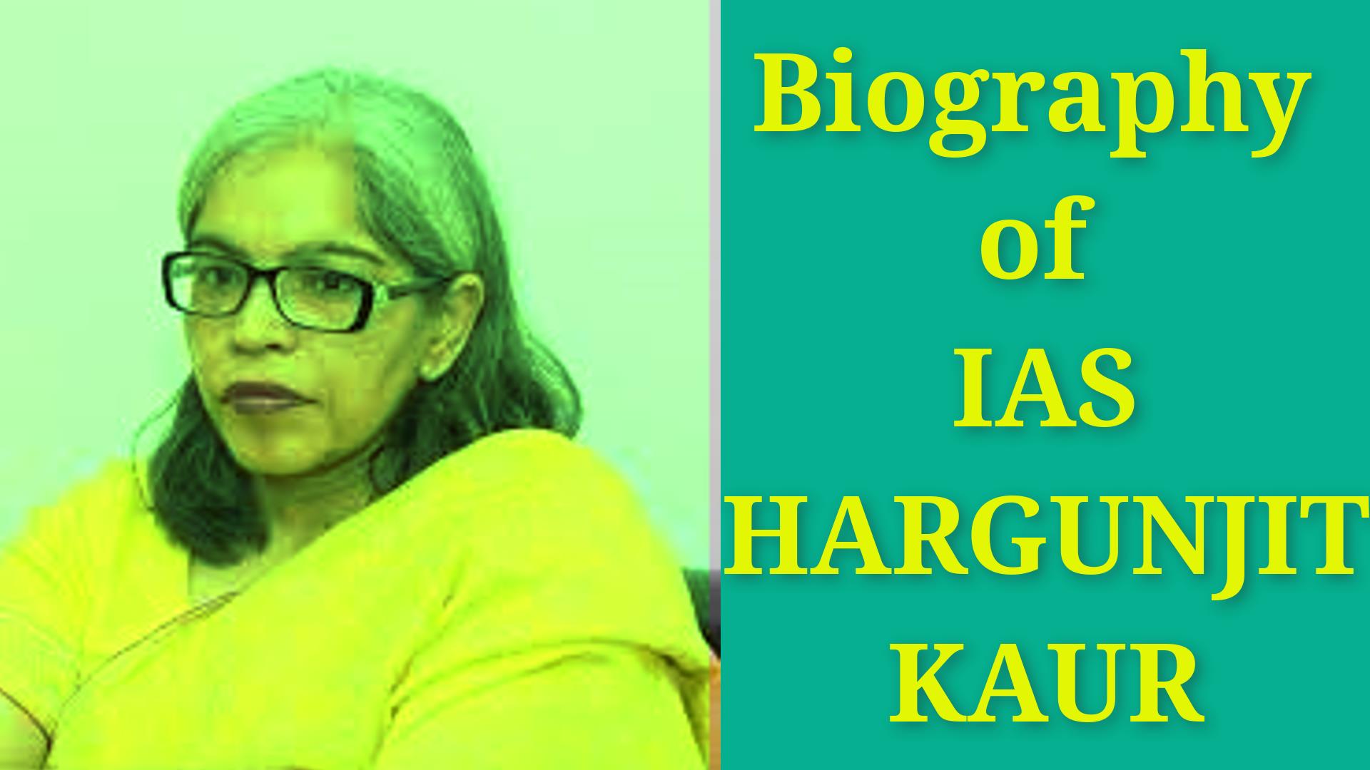 Hargunjit Kaur IAS