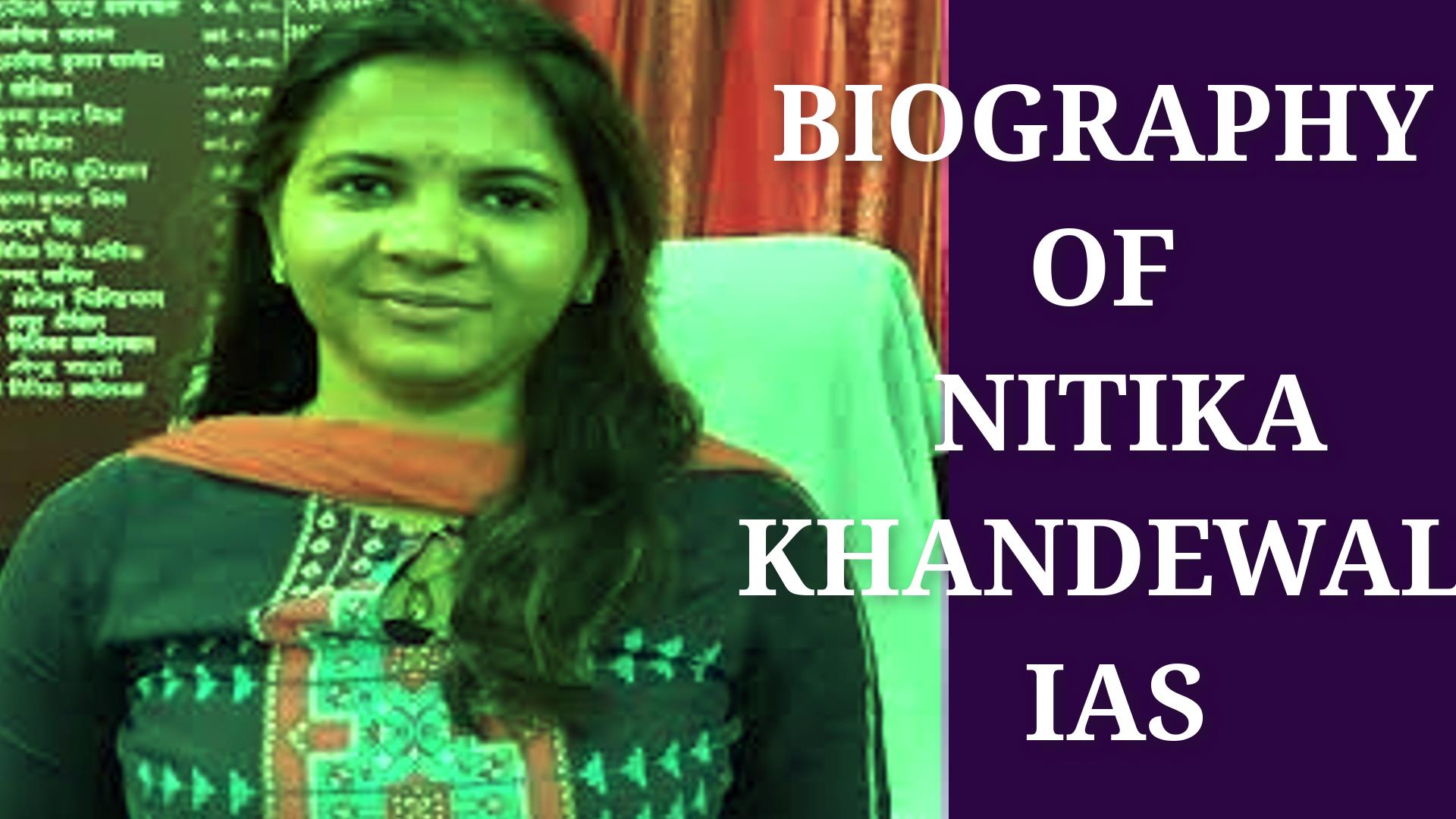 Nitika Khandelwal IAS