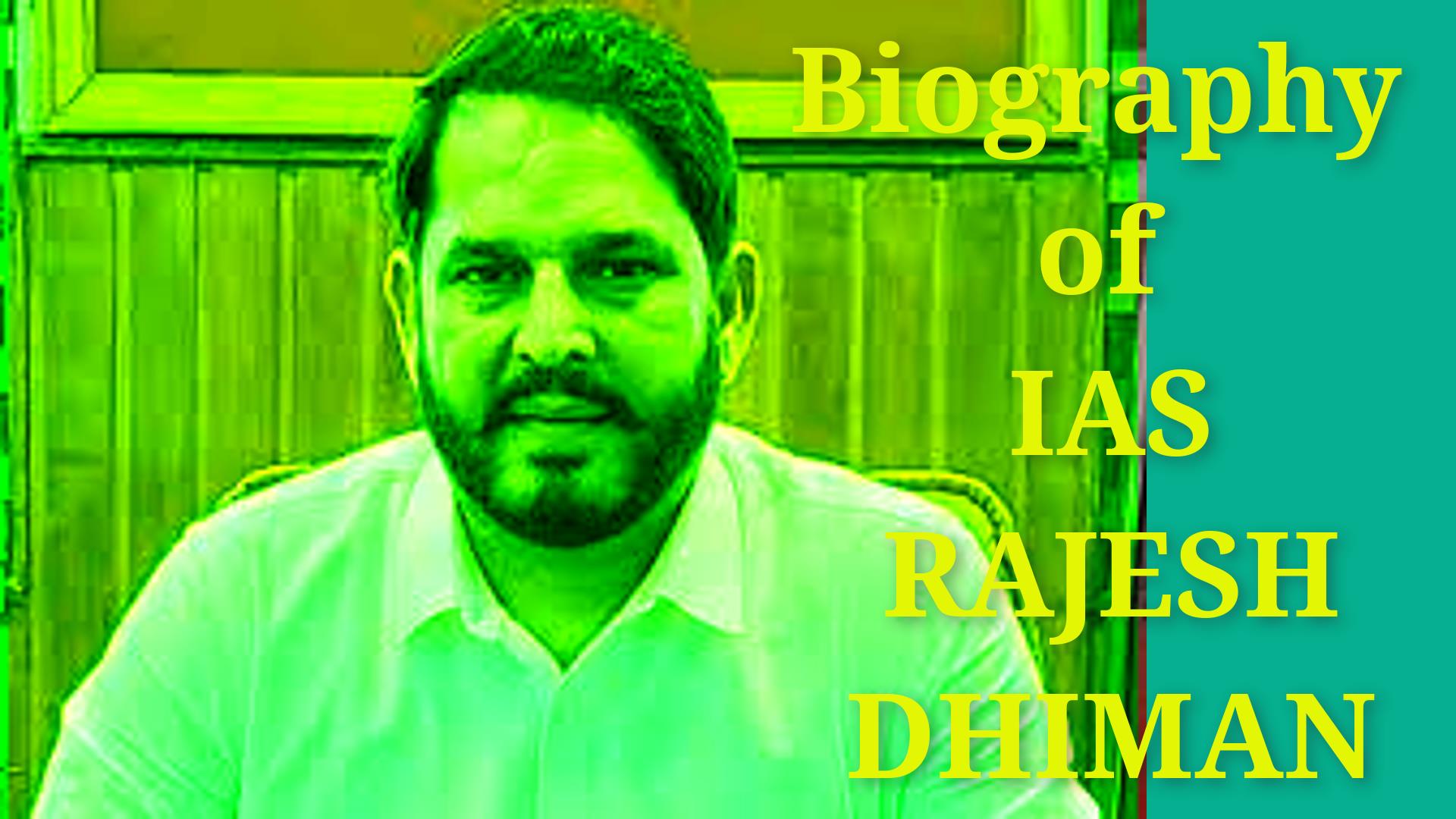 Rajesh Dhiman IAS