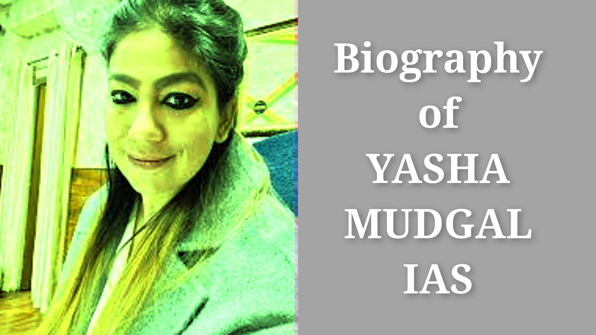 Yasha Mudgal IAS